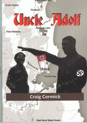 Uncle Adolf by Craig Cormick. Picture supplied