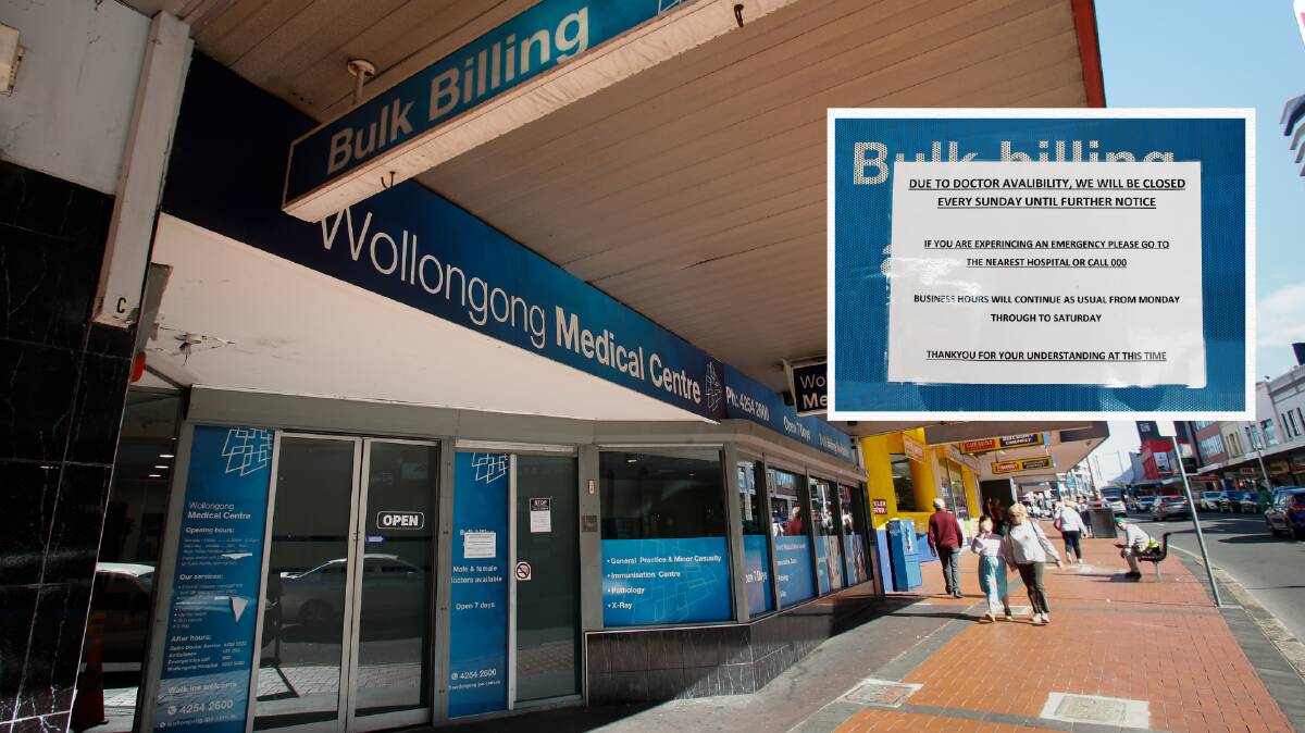 Staff needed: One of the many medical centres in Wollongong crying out for more GPs. Picture: Anna Warr