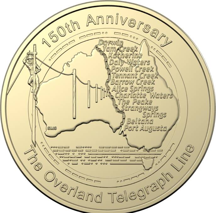 In the lead up to the 150th anniversary of the first telegraph being sent from Australia, Katherine will be featuring on a unique $1 coin that depicts the Overland Telegraph Line running through the centre of Australia. Picture: Royal Australian Mint.