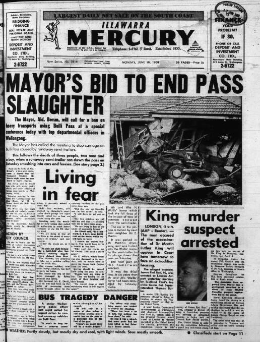 The Mercury's front page of June 10, 1968, reported that Wollongong Mayor Tony Bevan wanted semi-trailers banned from Bulli Pass following yet another tragedy.