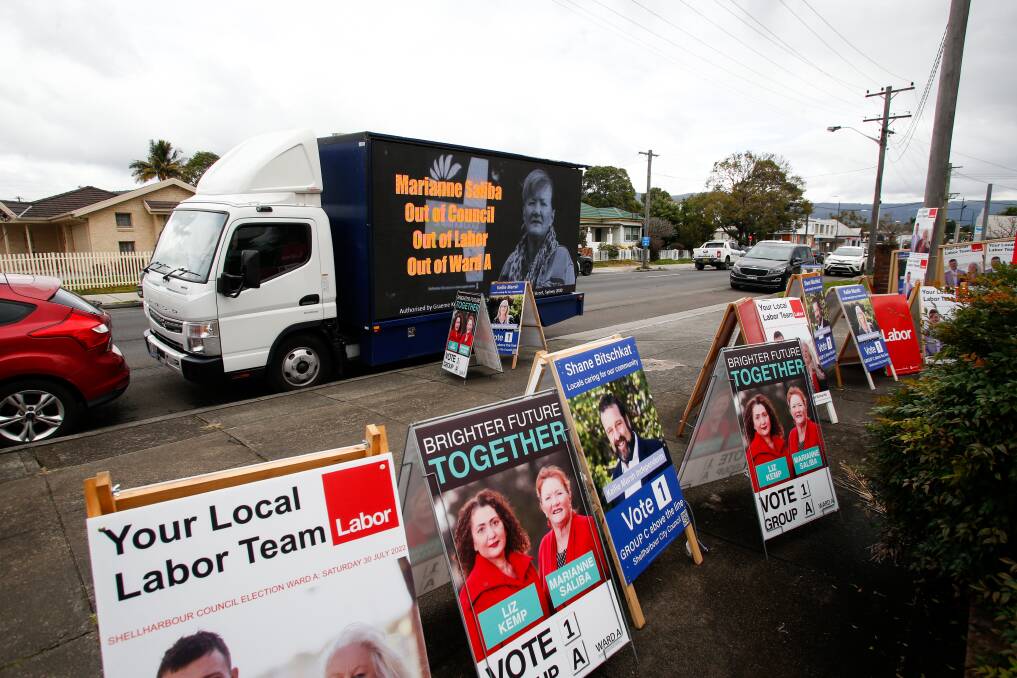 The mobile billboard outside the Shellharbour council Ward A pre-poll station that was part of the ruckus last month. Picture: Anna Warr