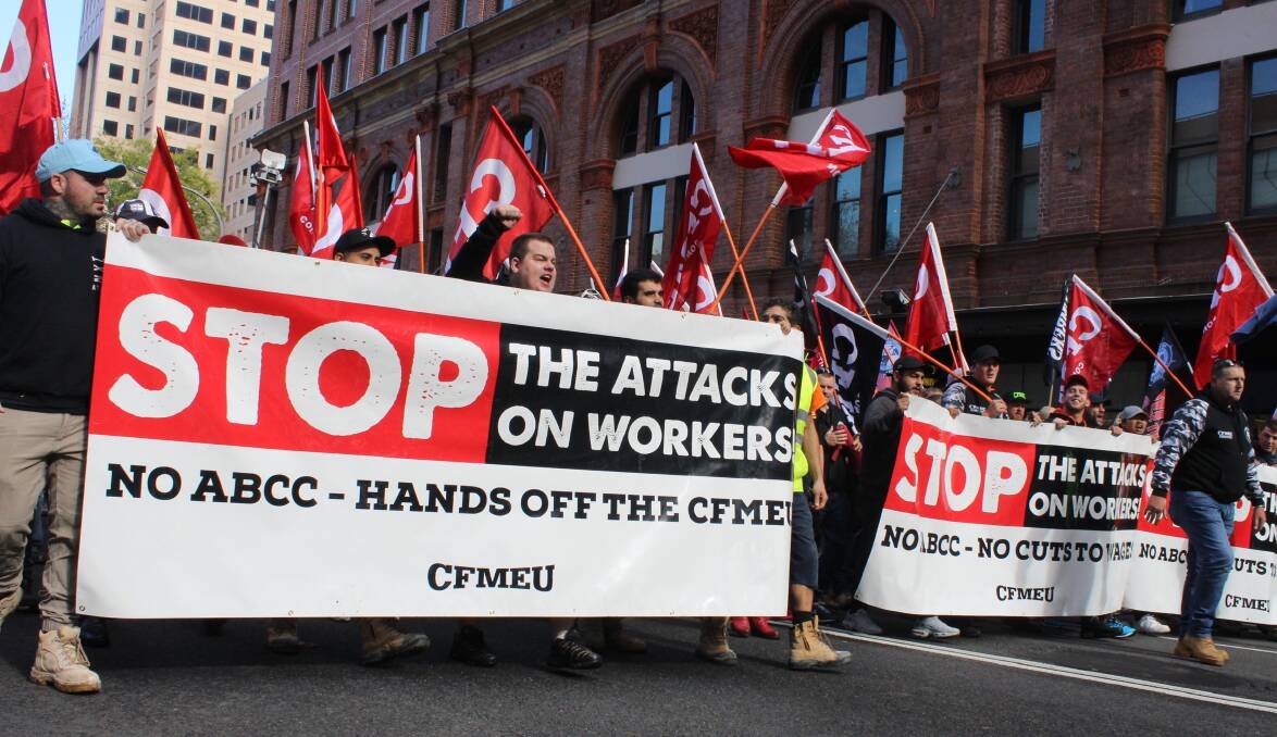 Action: The CFMEU union are fighting for workers' rights, health and safety and job security.