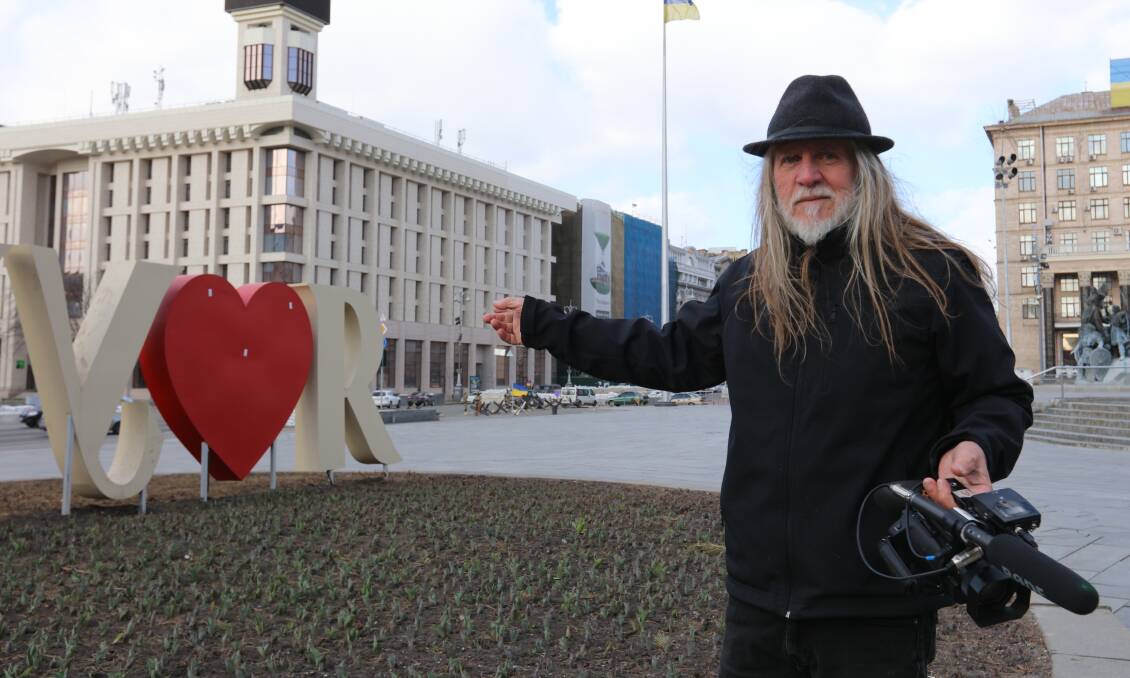 LOVE RULES: George Gittoes in Kyiv, Ukraine. Picture: Supplied