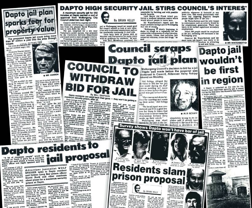 Driven out of town: A proposal to build a jail in Dapto was big news in 1988 and 1989; in the past two weeks residents have raised many of the same fears about the new plan.