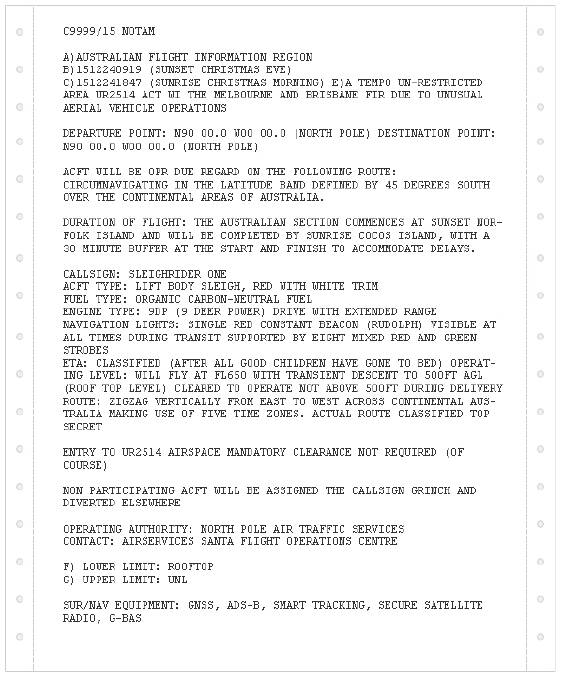 Santa's official Notice to Airmen (NOTAM) to warn all other aircraft flying on Christmas Eve—one of the busiest nights of the year—to keep clear of Santa on his present-delivering mission. Picture: Airservices Australia