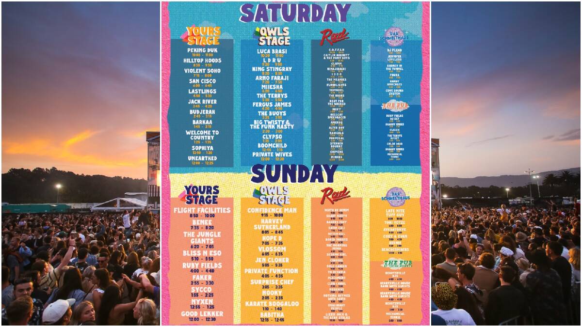 Yours and Owls set times for Saturday and Sunday. Picture: Supplied