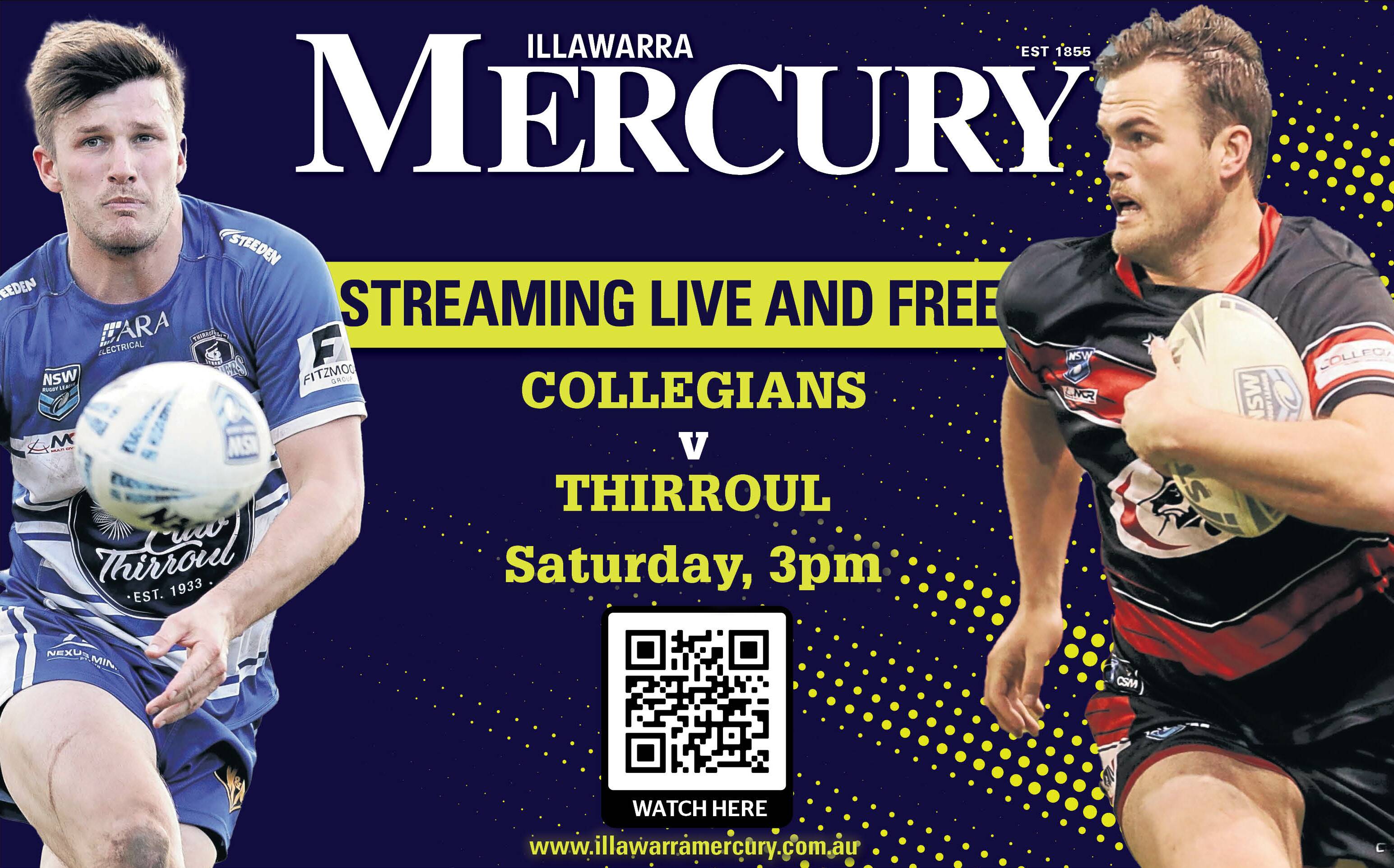 Watch Collegians v Thirroul stream live in the Illawarra Rugby League match of the round Illawarra Mercury Wollongong, NSW