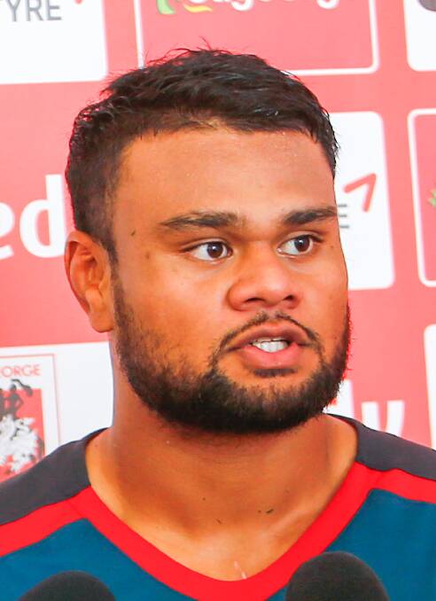 WARY: Dragons prop Dunamis Lui is still expecting a big test. 
