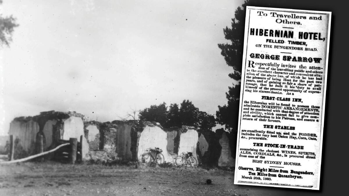 The ruins of the Hibernian Hotel, which in its heyday provided 'admirable domestic arrangements' and the 'choicest wine, spirits, ales and and cordials', according to an advertisement placed in Queanbeyan's Golden Age newspaper by owner George Sparrow in March 1860. Pictures courtesy of the Frank Walker Glass Lantern Slide Collection from the Royal Australian Historical Society; NLA