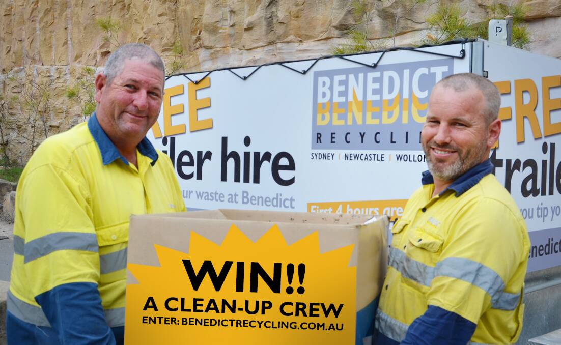 Your chance to win: Great Prize! Benedict will remove and recycle up to two tonnes of your household or builders waste for FREE.