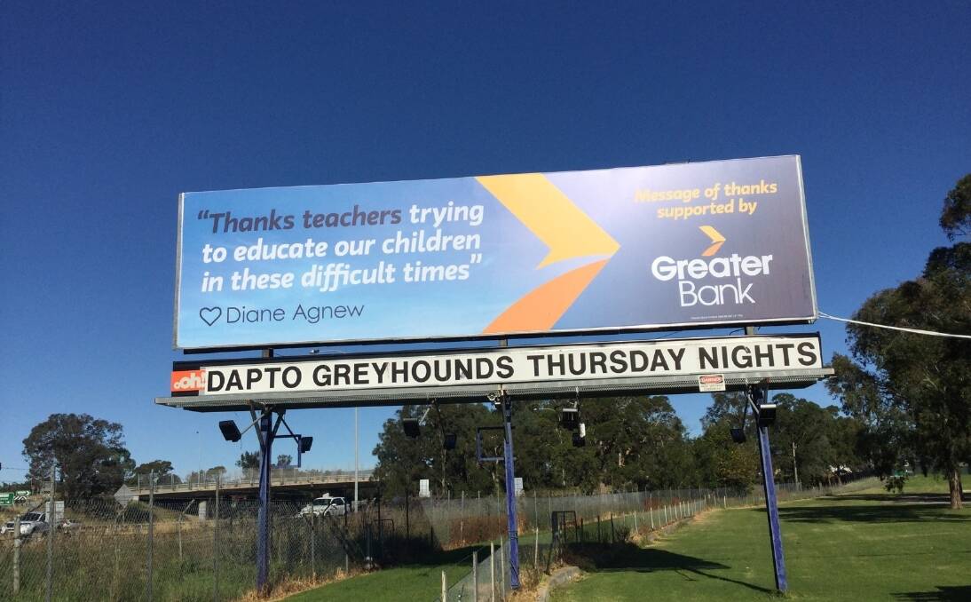 Thanks: The Greater Bank sign at Dapto with a thank you to Illawarra teachers. 