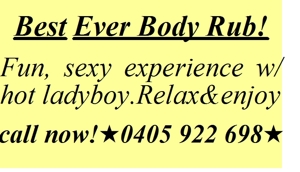 Best Ever Body Rub!
 
Fun, sexy experience w/ hot ladyboy.Rela